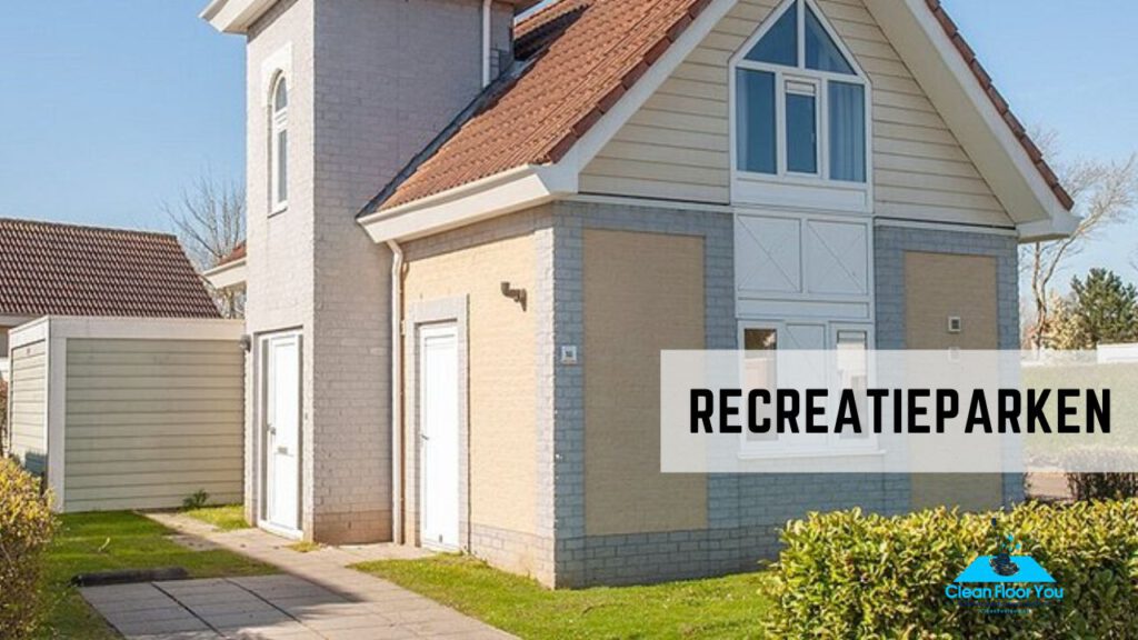 Schoonmaak & vloeronderhoud voor recreatieparken 1 recreatieparken